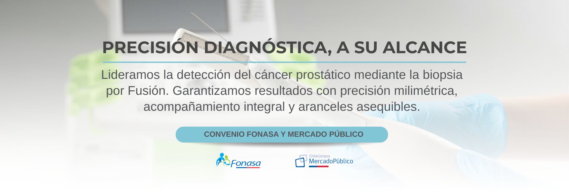 Aranceles competitivos. Convenio Fonasa y Mercado Público para acceder a biopsia por fusión.